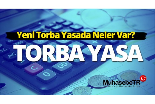 Torba Yasa 2017-2018 Yeni Torba Yasada Neler Var?