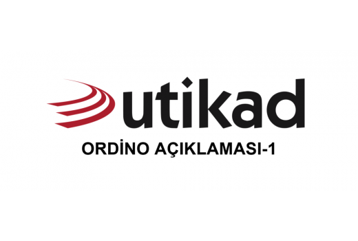 UTİKAD'IN ORDİNO BELGESİ İLE İLGİLİ İLK GÖRÜŞÜ UTİKAD'IN ORDİNO BELGESİ İLE İLGİLİ İLK GÖRÜŞÜ